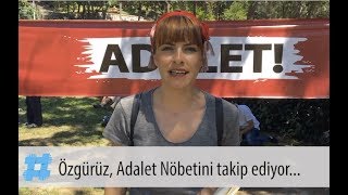 Özgürüz Adalet Nöbetinde [upl. by Yehus]