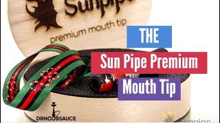 SUNPIPE  PREMIUM MOUTH TIP  Hookah Review [upl. by Pleione]