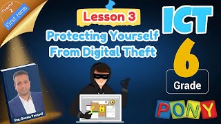 ICT grade6 Theme2 Lesson3 Protecting Yourself From Digital Theft [upl. by Ij]