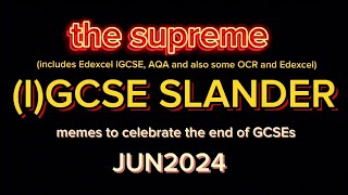 the supreme IGCSE slander [upl. by Therese]