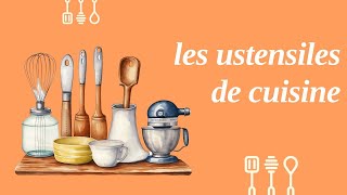 Les ustensiles de cuisine [upl. by Tommi]