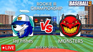 🔴LIVE  ROOKIE 3 LEAGUE CHAMPIONSHIP  Baseball 9 [upl. by Anemij]