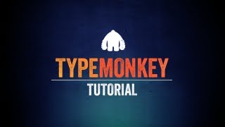 TypeMonkey Tutorial [upl. by Robb]