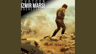 İzmir Marşı Orchestral [upl. by Kries263]