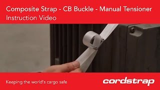 Instruction video  Composite Strap  CB Buckle  Manual Tensioner [upl. by Ekeiram848]