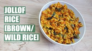 How to cook vegan jollof rice with brownwild rice  Naija Vegan [upl. by Yeliac]