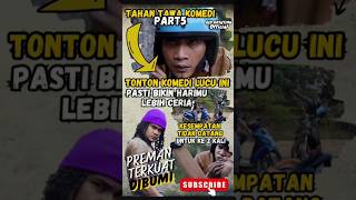 TAHAN TAWA KOMEDI PART 5 MAELLLE KOMEDI HIBURAN LUCUNGAKAK FYPHARIINI VIRAL FUNNY FYP LUCU [upl. by Airdnua]