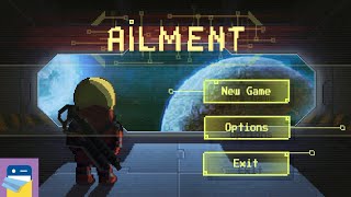 Ailment iOS  Android Gameplay Walkthrough Part 1 by Beardy Bird Studio [upl. by Lisan]