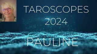 TAROSCOPES  ANNÉE 2024 〰 INTRO DE PAULINE [upl. by Freyah606]