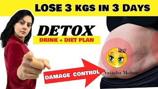 Lose 3 Kgs in 3 Days🔥Magical DETOX Diet Plan amp DETOX Drink🔥Diet Plan To Lose Weight Fast In Hindi [upl. by Downe656]