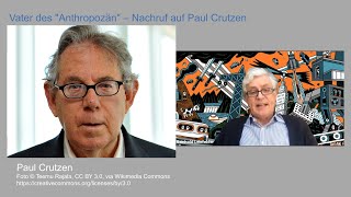 Leinfelder Nachruf auf Paul Crutzen [upl. by Florin501]