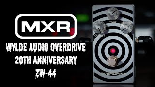 MXR Zakk Wylde Wylde Audio Overdrive 20th Anniversary ZW44 [upl. by Einhorn]