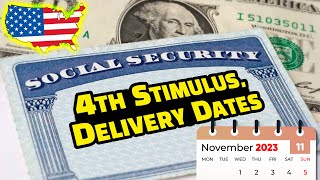 2023 Stimulus Check 4th Stimulus Delivery Dates Schedule amp Social Security Update [upl. by Yniattirb]