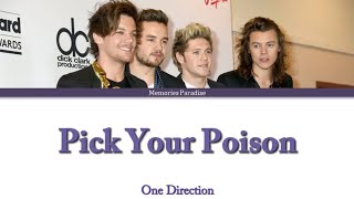 One Direction  Pick Your Poison Color Coded Lyrics Unreleased [upl. by Keir]