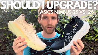 Asics Gel Nimbus 25 vs 26  Which to Choose [upl. by Freeland896]