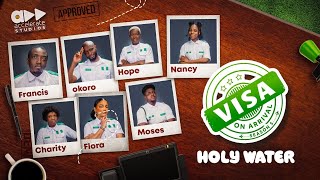 VISA ON ARRIVAL S5 EP2 HOLY WATER  Comedy  Drama  Nollywood [upl. by Hgieloj907]