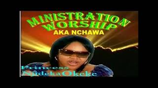 Aka Nchawa by Princess Njideka Okeke [upl. by Egedan]