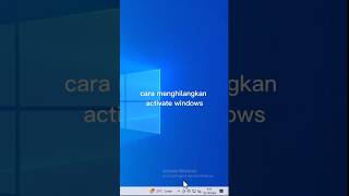 Cara menghilangkan Activate Windows shorts tutorial windows windows10 tipsandtricks [upl. by Niwroc]