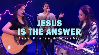 Jesus is the Answer  Christian English Praise and Worship song  Christian songs English [upl. by Toffic]