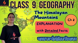 The Himalayan Mountains🌄The Himalaya 🌄 Physical Features of India I Class 9 Ch 2 🌄Indian Geography [upl. by Ennasil]