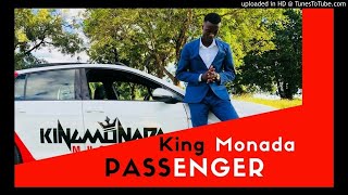 King Monada  Passenger  New Hit 2018 [upl. by Yannodrahc]