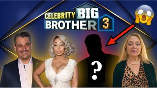 Celebrity Big Brother 3 The CAST LIST Rumors BBCeleb [upl. by Skip]