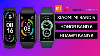 Xiaomi Mi Band 6 Huawei Band 6 and Honor Band 6 Which Has the Best Features [upl. by Jeritah]