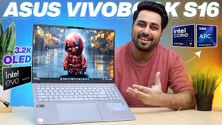 Asus Vivobook S16 OLED 2024 Review  Intel Ultra 7 16 Cores 😍 🔥 ARC Graphics 🔥 Intel EVO Edition ⚡ [upl. by Witte]