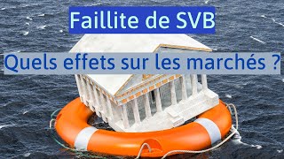 Faillite de SVB  quels effets sur les marchés [upl. by Ingemar]