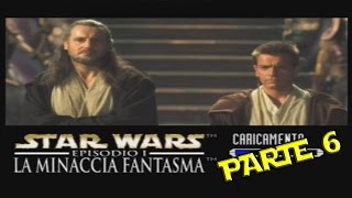 Star Wars Episodio I  La Minaccia Fantasma  Lets play ita ePSXe parte 6 [upl. by Marva]