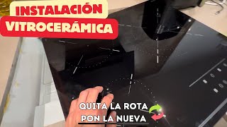 Cómo INSTALAR placa VITROCERÁMICA y como QUITAR la Vitrocerámica ROTA [upl. by Ateval]