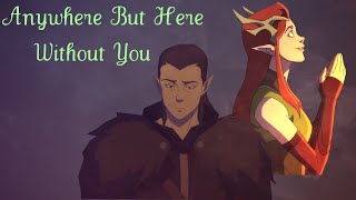 VaxLeth  Anywhere But Here  Vax x Keyleth [upl. by Melissa952]