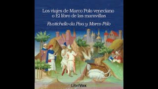 Audiolibro Los viajes de Marco Polo veneciano  El libro de las maravillas Pantalla Oscura Real [upl. by Mafalda]