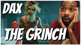 Dax  GRINCH Official Music Video Reaction [upl. by Adirehs]