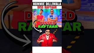 HOMIE DILLIWALA DISS RAFTAAR 📈🔥 honeysingh raftaar aystaryt [upl. by Urita]