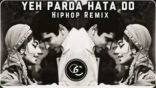 Yeh Parda Hata Do Remix  HiphopTrap Remix  Bass  Hindi Song Remix [upl. by Astra241]