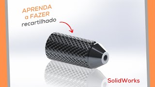 RECARTILHADO em peça Como Fazer  Tutorial SolidWorks [upl. by Blunt843]