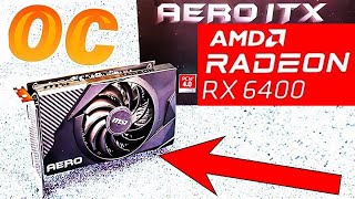 РАЗГОН RX 6400 ГАЙД  OVERCLOCK RX 6400 GUIDE [upl. by Lael278]