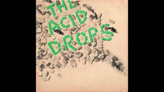 The Acid Drops Aus Demos April amp September 1983 Rare Australian GaragePunk [upl. by Nazler]