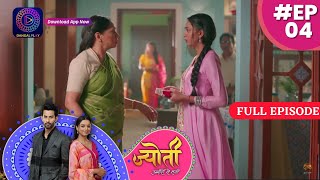 Jyoti Umeedon Se Saji  25 May 2023 Full Episode 4  ज्योती उम्मीदों से सजी  Dangal TV [upl. by Ahseei454]