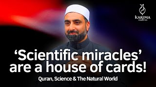 Science and the Quran A Critique of Weak Arguments for the Truth  Shaykh Dr Sohaib Saeed [upl. by Gnuhn]