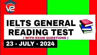 IELTS GENERAL READING PRACTICE TEST  V2 IELTS  23  JULY  2024 [upl. by Elijah]