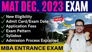 🔥Last Date of MBA Entrance Exam 2024  MAT Exam 2023 Registration Date  MAT December 2023 Exam Date [upl. by Anavas94]