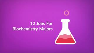 12 Jobs for Biochemistry Majors [upl. by Celle]