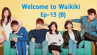 Welcome to Waikiki Ep13B [upl. by Ahtinak8]