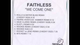 Faithless  We Come One Pierre Hiver amp MHammer Remix [upl. by Kwon]