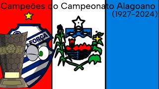 Campeões do Campeonato Alagoano 19272024 [upl. by Lang624]