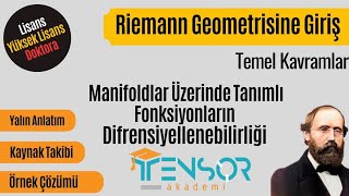 13 Manifoldlar Üzerinde Fonksiyon Difbilirliği Dif Geo Temel Kav  Riemann Geometrisine Giriş [upl. by Girard112]