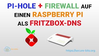 1 Pihole  Firewall  FritzBox richtig auf einem Raspberry Pi installieren [upl. by Melborn]