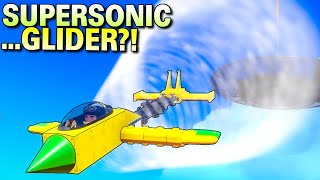 Building a GLIDER That Breaks The Sound Barrier [upl. by Ecilahs]